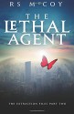 The Lethal Agent (The Extraction Files) (Volume 2) - RS McCoy