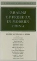 Realms of Freedom in Modern China: Volume 15 - William C. Kirby