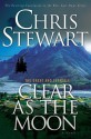 Clear as the Moon - Chris Stewart