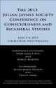 Abstracts from the 2013 Julian Jaynes Society Conference on Consciousness and Bicameral Studies - Marcel Kuijsten, James Cohn