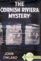 The Cornish Riviera Mystery - John Rowland