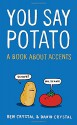 You Say Potato - Ben Crystal, David Crystal