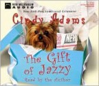 The Gift Of Jazzy (New Millennium Audio) - Cindy Heller Adams