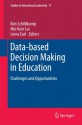 Data-based Decision Making in Education: Challenges and Opportunities: 17 (Studies in Educational Leadership) - Kim Schildkamp, Mei Kuin Lai, Lorna Earl