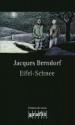 Eifel-Schnee - Jacques Berndorf, Michael Preute