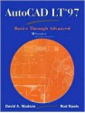 Auto Cad Lt 97: Basics Through Advanced - David A. Madsen, Rod R. Rawls