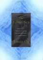 The Same Sea - Amos Oz