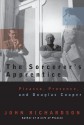 The Sorcerer's Apprentice: Picasso, Provence, and Douglas Cooper - John Richardson