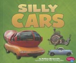 Silly Cars - Melissa Abramovitz, Gail Saunders-Smith