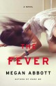 The Fever - Kirby Keyborne, Caitlin Davies, Megan Abbott