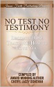 No Test No Testimony: Becoming One: Teach Me How to Love You - Misty Early, Alonzo Early, Cee Cee H. Caldwell-Miller, John Miller, Cheryl Lacey-Donovan, Keith Donovan