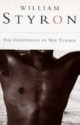 The Confessions Of Nat Turner - William Styron