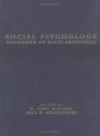 Social Psychology: Handbook of Basic Principles - E. Tory Higgins