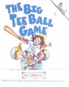 The Big Tee Ball Game - Larry Dane Brimner, Christine Tripp