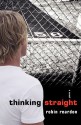 By Robin Reardon Thinking Straight [Paperback] - Robin Reardon