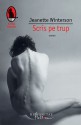 Scris pe trup - Jeanette Winterson, Vali Florescu