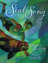 Seal Song - Andrea Spalding, Pascal Milelli