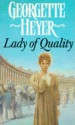 Lady of Quality - Georgette Heyer