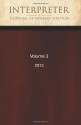 Interpreter: A Journal of Mormon Scripture, Volume 3 (2013) - Daniel C. Peterson, William J. Hamblin, Jeffrey M. Bradshaw, Kevin Christensen, George L. Mitton, Daniel Oswald, Gregory L. Smith, Tanya Spackman, Alison V.P. Coutts, Cassandra Hedelius, John A. Tvedtnes, Louis C. Midgley, Val Larsen, Robert S. Boylan, Brant A. Gardner