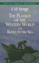 The Playboy of the Western World & Riders to the Sea - J.M. Synge