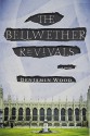 The Bellwether Revivals - Benjamin Wood