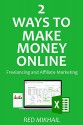 2 WAYS TO MAKE MONEY ONLINE - 2016: Freelancing and Affiliate Marketing - Red Mikhail