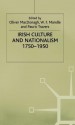 Irish Culture And Nationalism, 1750 1950 - Oliver MacDonagh