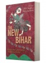 the new bihar - N. K. Singh, Nicholas Stern