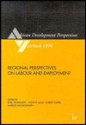 Regional Perspectives on Labour and Employment - Bass, Markus Wauschkuhn, Frank Messner