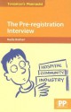 The Pre-Registration Interview: Preparation for the Application Process - Nadia Bukhari