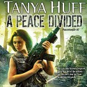 A Peace Divided: Peacekeeper, Book 2 - Marguerite Gavin, Tanya Huff