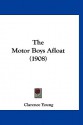 The Motor Boys Afloat (1908) - Clarence Young