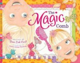 The Magic Comb - Deia Link Crull, Melissa Griggs Hendricks