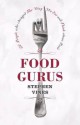 Food Gurus - Stephen Vines