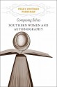 Composing Selves: Southern Women and Autobiography - Peggy Whitman Prenshaw