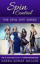 Spin Control: Free Funny Contemporary Romance (All For You Book 2) - Sarka-Jonae Miller