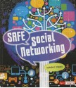 Safe Social Networking - Heather E. Schwartz