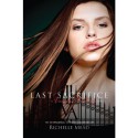 Last Sacrifice: A Vampire Academy Novel, Book 6 - Richelle Mead, Emily Shaffer