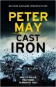 Cast Iron: Enzo Macleod 6 (The Enzo Files) - Peter May