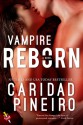 Vampire Reborn - Caridad Piñeiro