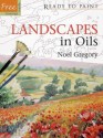 Landscapes in Oils - Noel Gregory