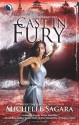 Cast in Fury - Michelle Sagara