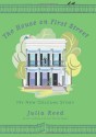 The House on First Street: My New Orleans Story - Julia Reed