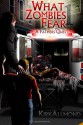 What Zombies Fear: A Father's Quest - Kirk Allmond