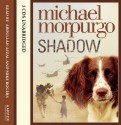 Shadow - Michael Morpurgo, Abdullah Afzal, Mike Rogers