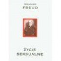 Życie seksualne - Sigmund Freud