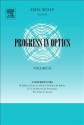 Progress in Optics, Volume 55 - Emil Wolf