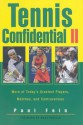TENNIS CONFIDENTIAL II (No. II) - Paul Fein