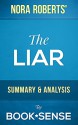 The Liar: by Nora Roberts | Summary & Analysis - Book*Sense