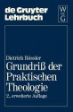 Grundri Der Praktischen Theologie - Dietrich Rassler, Dietrich Rossler, Dietrich Rassler